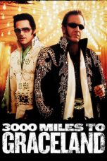 Nonton Streaming Download Drama 3000 Miles to Graceland (2001) jf Subtitle Indonesia