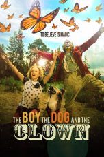 Nonton Streaming Download Drama The Boy, the Dog and the Clown (2019) jf Subtitle Indonesia