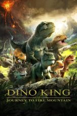 Nonton Streaming Download Drama Dino King: Journey to Fire Mountain (2018) jf Subtitle Indonesia