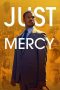 Nonton Streaming Download Drama Just Mercy (2019) jf Subtitle Indonesia