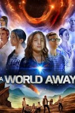 Nonton Streaming Download Drama A World Away (2019) jf Subtitle Indonesia