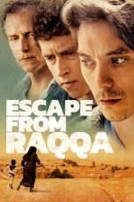 Nonton Streaming Download Drama Escape From Raqqa (2019) Subtitle Indonesia