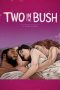 Nonton Streaming Download Drama Two in the Bush: A Love Story (2018) jf Subtitle Indonesia