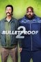 Nonton Streaming Download Drama Nonton Bulletproof 2 (2020) Sub Indo jf Subtitle Indonesia