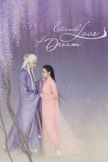 Nonton Streaming Download Drama Eternal Love of Dream (2020) Subtitle Indonesia