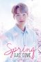 Nonton Streaming Download Drama Spring Has Come (2018) Subtitle Indonesia