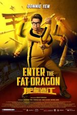 Nonton Streaming Download Drama Nonton Enter the Fat Dragon (2020) Sub Indo jf Subtitle Indonesia