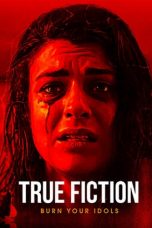 Nonton Streaming Download Drama True Fiction (2019) jf Subtitle Indonesia