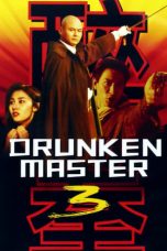 Nonton Streaming Download Drama Drunken Master III (1994) Subtitle Indonesia