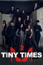 Nonton Streaming Download Drama Nonton Tiny Times 2 (2013) Sub Indo jf Subtitle Indonesia