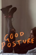 Nonton Streaming Download Drama Good Posture (2019) Subtitle Indonesia