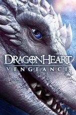 Nonton Streaming Download Drama Nonton Dragonheart: Vengeance (2020) Sub Indo jf Subtitle Indonesia