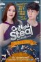 Nonton Streaming Download Drama One Night Steal (2019) Subtitle Indonesia