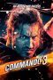 Nonton Streaming Download Drama Commando 3 (2019) jf Subtitle Indonesia