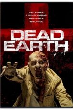 Nonton Streaming Download Drama Nonton Dead Earth (2020) Sub Indo jf Subtitle Indonesia