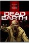 Nonton Streaming Download Drama Nonton Dead Earth (2020) Sub Indo jf Subtitle Indonesia