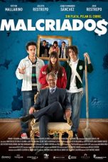 Nonton Streaming Download Drama Malcriados (2016) Subtitle Indonesia