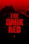 Nonton Streaming Download Drama The Dark Red (2019) jf Subtitle Indonesia