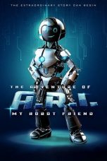 Nonton Streaming Download Drama The Adventure of A.R.I.: My Robot Friend (2020) jf Subtitle Indonesia