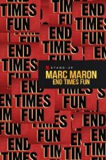 Nonton Streaming Download Drama Marc Maron: End Times Fun (2020) jf Subtitle Indonesia