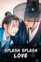 Nonton Streaming Download Drama Splash Splash Love (2015) Subtitle Indonesia