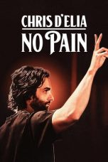 Nonton Streaming Download Drama Chris D’Elia: No Pain (2020) jf Subtitle Indonesia