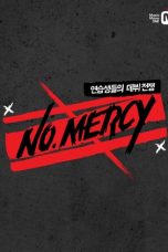 Nonton Streaming Download Drama No Mercy (2014) Subtitle Indonesia