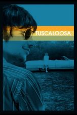 Nonton Streaming Download Drama Tuscaloosa (2020) jf Subtitle Indonesia