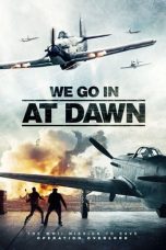 Nonton Streaming Download Drama We go in at Dawn (2020) Subtitle Indonesia