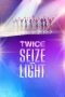 Nonton Streaming Download Drama TWICE: Seize the Light (2020) Subtitle Indonesia