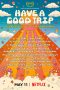 Nonton Streaming Download Drama Have a Good Trip: Adventures in Psychedelics (2020) jf Subtitle Indonesia