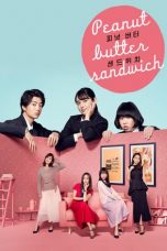 Nonton Streaming Download Drama Nonton Peanut Butter Sandwich (2020) Sub Indo Subtitle Indonesia