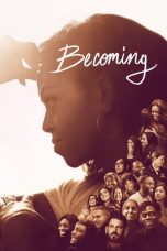 Nonton Streaming Download Drama Becoming (2020) Documentary jf Subtitle Indonesia