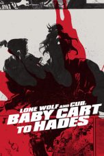 Nonton Streaming Download Drama Lone Wolf and Cub: Baby Cart to Hades (1972) jf Subtitle Indonesia