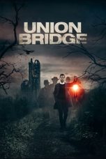 Nonton Streaming Download Drama Union Bridge (2019) jf Subtitle Indonesia