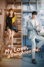 Nonton Streaming Download Drama My Love, Enlighten Me (2020) Subtitle Indonesia