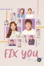 Nonton Streaming Download Drama Fix You (2020) Subtitle Indonesia