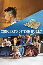 Nonton Streaming Download Drama Concerto of the Bully (2018) jf Subtitle Indonesia