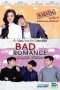 Nonton Streaming Download Drama Nonton Bad Romance (2016) Sub Indo Subtitle Indonesia