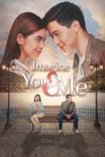 Nonton Streaming Download Drama Imagine You & Me (2016) gt Subtitle Indonesia