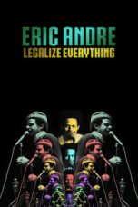 Nonton Streaming Download Drama Eric Andre: Legalize Everything (2020) jf Subtitle Indonesia