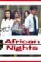 Nonton Streaming Download Drama African Nights / Africa no Yoru (1999) Subtitle Indonesia