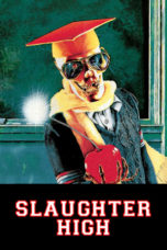 Nonton Streaming Download Drama Slaughter High (1986) jf Subtitle Indonesia