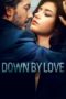 Nonton Streaming Download Drama Down by Love (2016) jf Subtitle Indonesia