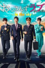 Nonton Streaming Download Drama Ossan’s Love: In The Sky (2019) Subtitle Indonesia