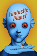 Nonton Streaming Download Drama Fantastic Planet (1973) jf Subtitle Indonesia