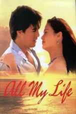 Nonton Streaming Download Drama All My Life (2004) gt Subtitle Indonesia