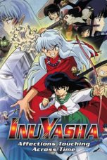 Nonton Streaming Download Drama Inuyasha the Movie: Affections Touching Across Time (2001) jf Subtitle Indonesia