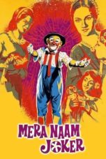 Nonton Streaming Download Drama Mera Naam Joker (1970) Subtitle Indonesia