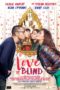 Nonton Streaming Download Drama Love Is Blind (2016) gt Subtitle Indonesia